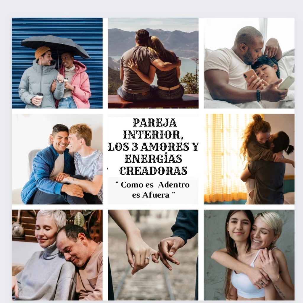 SE DUEÑ@ DE TU PROPIA SALUD III Capítulo 1. Pareja Interior, Los 3 Amores Y Energías Creadoras